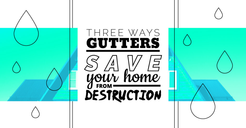 how gutters save your Kansas City home