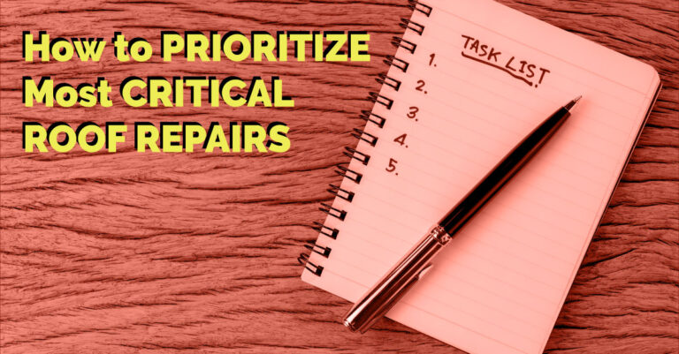 How to prioritize the most critical roof repairs
