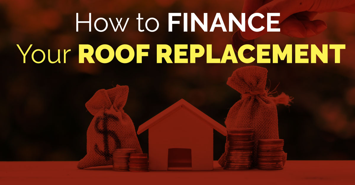 How to Finance Your Roof Replacement