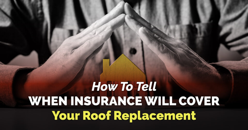 How To Tell When Insurance Will Cover Your Roof Replacement Bill West Roofing New