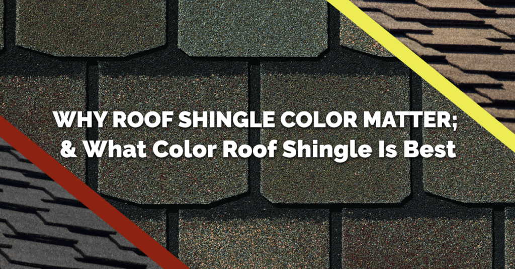 3 different colors of shingles: grey dark grey, red with Why Roof Shingle Color Matters; What Color Roof Shingle Is Best